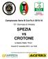 Campionato Serie B ConTe.it ^ Giornata di Andata. SPEZIA vs CROTONE. Venerdì 27 novembre ore 19.00