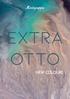 Extra otto NEW COLOURS