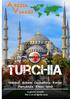 Istanbul - Ankara - Cappadocia - Konya - Pamukkale - Efeso - Izmir 10 giorni / 9 notti Dal 17 al 26 Aprile 2020