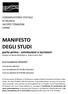 MANIFESTO DEGLI STUDI parte prima - ammissioni e iscrizioni Emanato con decreto del Direttore n. 38 del 31 marzo 2016