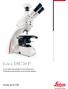 Leica DM750 P. Le vie nella microscopia in luce polarizzata: l innovativa generazione di microscopi didattici. Living up to Life
