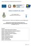 CITTA DI ALBANO LAZIALE ASSESSORATO ALLE POLITICHE SOCIALI. POR FESR Lazio 2007/2013 PROGETTO PLUS INNOVALBA del Comune di ALBANO LAZIALE