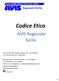 Codice Etico. AVIS Regionale Sicilia. Sede Centrale Viale Regione Siciliana, Palermo Tel. e Fax 091/
