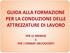 GUIDA ALLA FORMAZIONE PER LA CONDUZIONE DELLE ATTREZZATURE DI LAVORO PER LE IMPRESE E PER I FORMAT ORI/DOCENTI