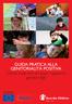 GUIDA PRATICA ALLA GENITORIALITÀ POSITIVA Come costruire un buon rapporto genitori-figli. Con il contributo della Commissione Europea