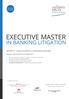 EXECUTIVE MASTER IN BANKING LITIGATION MASTER DI 1 LIVELLO IN DIRITTO E CONTENZIOSO BANCARIO SECONDA EDIZIONE