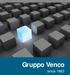 Gruppo Venco. since 1963