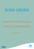 GUIDA LIGURIA. Condizioni Generali di Assicurazione AUTOVETTURE E AUTOTASSAMETRI. (edizione luglio 2013)