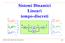 Sistemi Dinamici Lineari. tempo-discreti
