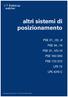 altri sistemi di posizionamento PSE 21_ / 23_-8 PSE 34_-14 PSE 31_-VG-14 PSE 100 / 200 PSE 172 / 272 LPE 72 LPE 4310 C