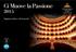 Ci Muove la Passione. Stagione Lirica e di Concerti
