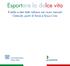 Esportare la dolce vita. Il bello e ben fatto italiano nei nuovi mercati Ostacoli, punti di forza e focus Cina