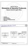 Elements of Security Protocols Secure Socket Layer (SSL)