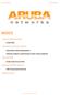 INDICE. - Soluzioni WiFi Enterprise. - Aruba Move. - Soluzioni per Hot Spot Urbano. - Soluzioni SMB. - Aruba Instant Access Point