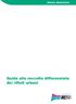 Guida alla raccolta differenziata dei rifiuti urbani