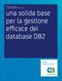 PRODUCT FAMILY BRIEF CA Database Management for DB2 for z/os. una solida base per la gestione efficace dei database DB2