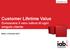 Customer Lifetime Value Conoscere il vero valore di ogni singolo cliente. Milano, 3 Dicembre 2013