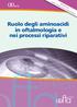 Ruolo degli aminoacidi in oftalmologia e nei processi riparativi