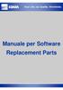 Your Life, our Quality. Worldwide. Manuale per Software Replacement Parts