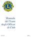 Manuale del Team degli Officer di Club. 2015-2016 Italiano