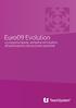 Euro09 Evolution. La risposta rapida, semplice ed intuitiva all automazione dei processi aziendali