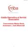 Guida Operativa ai Servizi Associativi Convenzione Mutua Basis Assistance / Enti Bilaterali
