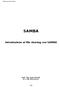 SAMBA Introduzione al file sharing con SAMBA Dott. Ing. Ivan Ferrazzi V1.1 del 09/03/2012