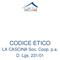 CODICE ETICO. LA CASCINA Soc. Coop. p.a. D. Lgs. 231/01