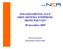 FINANZIAMENTO ALLE AREE-SISTEMA D IMPRESE: BOND PMI UNO 30 novembre 2005. Marco dott. Ronconi Responsabile Garanzie Neafidi