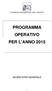 PROGRAMMA OPERATIVO PER L ANNO 2015