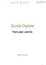 Scuola Digitale. Manuale utente. Copyright 2014, Axios Italia