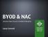 BYOD & NAC. Luca Comodi. Soluzioni Open Source in Ambito Enterprise. Laboratori Guglielmo Marconi