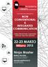 Corso in Aula di Specializzazione in NON CONVENTIONAL & INTEGRATED COMMUNICATION COME PROGETTARE CAMPAGNE EFFICACI NELL ERA DIGITALE 22-23 MARZO