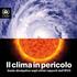 Il clima in pericolo Guida divulgativa sugli ultimi rapporti dell IPCC