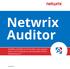Netwrix Auditor. Visibilità completa su chi ha fatto cosa, quando, dove e chi ha accesso a cosa attraverso l intera infrastruttura IT. netwrix.