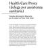 Health Care Proxy (delega per assistenza sanitaria) Nomina del proprio fiduciario per la salute nel New York State