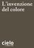 L'invenzione del colore