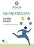 MINORI STRANIERI ACCOGLIENZA TEMPORANEA IN ITALIA 2013. I dati, le norme, le associazioni PANTONE 541 CVC PANTONE 300 CVC