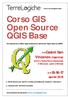 Corso GIS Open Source QGIS Base Introduzione ai GIS e apprendimento software Open Source QGIS
