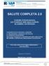 SALUTE COMPLETA 2.0. Contratto di Assicurazione per il rimborso delle spese mediche da malattia e da infortunio