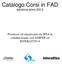 Catalogo Corsi in FAD edizione anno 2012. Promosso ed organizzato da SFIA in collaborazione con ADIFER ed INTERATTIVA