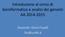 Introduzione al corso di bioinformatica e analisi dei genomi AA 2014-2015. Docente: Silvia Fuselli fss@unife.it