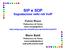 SIP e SDP. Segnalazione nelle reti VoIP. Fulvio Risso. Politecnico di Torino