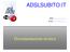 ADSLSUBITO.IT. WEB: www.adslsubito.it Email: info@adslsubito.it. Documentazione tecnica