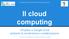 Formazione e Apprendimento in Rete Open source. Il cloud computing. Dropbox e Google Drive ambienti di condivisione e collaborazione