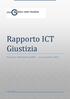 Rapporto ICT Giustizia. Gestione dall aprile 2009 al novembre 2011
