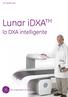 GE Healthcare. Lunar idxa TM. la DXA intelligente. GE imagination at work