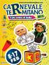 CARNEVALE TERMITANO 2015 Angoli di Storia Città di Termini Imerese Grazie Zio Agostino Lo Bono Pubblicità & Comunicazione Dal 1876 il CARNEVALE