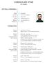 CURRICULUM VITAE DETTAGLI PERSONALI FORMAZIONE. Vito Inguglia. Nome Indirizzo Cellulare Email Website Nazionalità. Vito Inguglia
