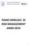 PIANO ANNUALE DI RISK MANAGEMENT ANNO 2014